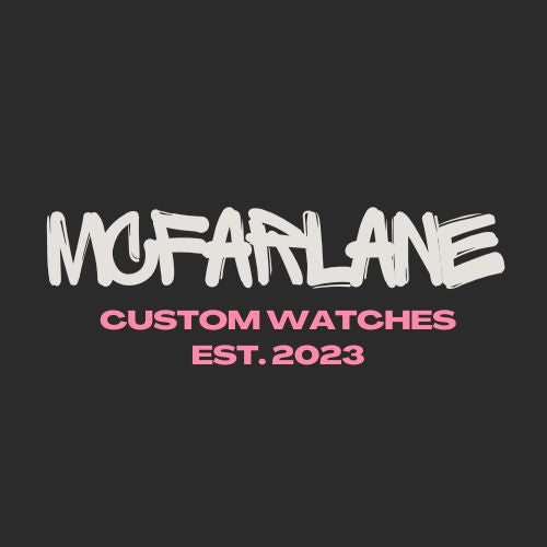 McFarlane Custom Watches